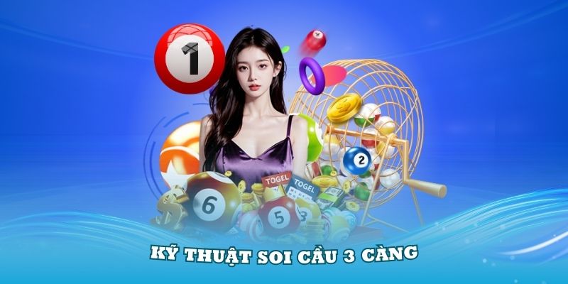 Tìm hiểu về kỹ thuật soi cầu 3 càng cơ bản tại Nhà Cái Uy Tín