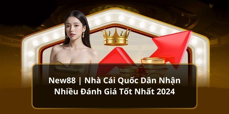 đánh giá new88